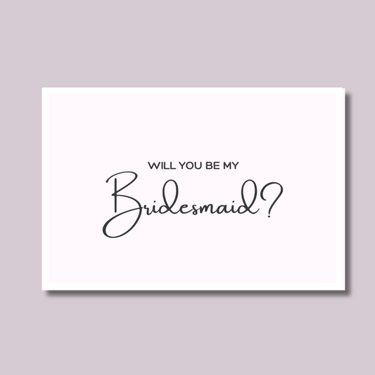 Will You Be My Bridesmaid?