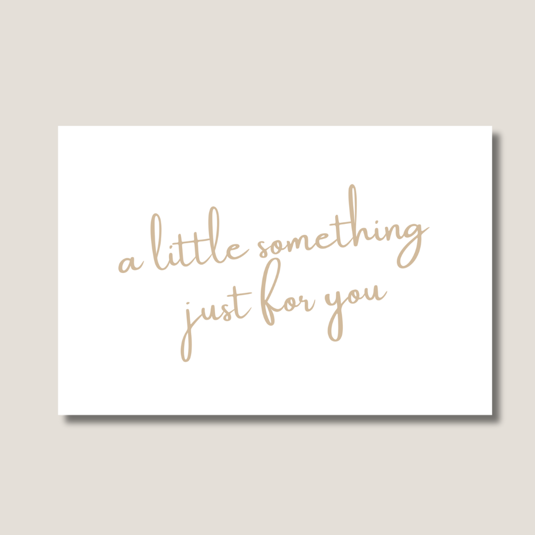 A Little Something Just For You